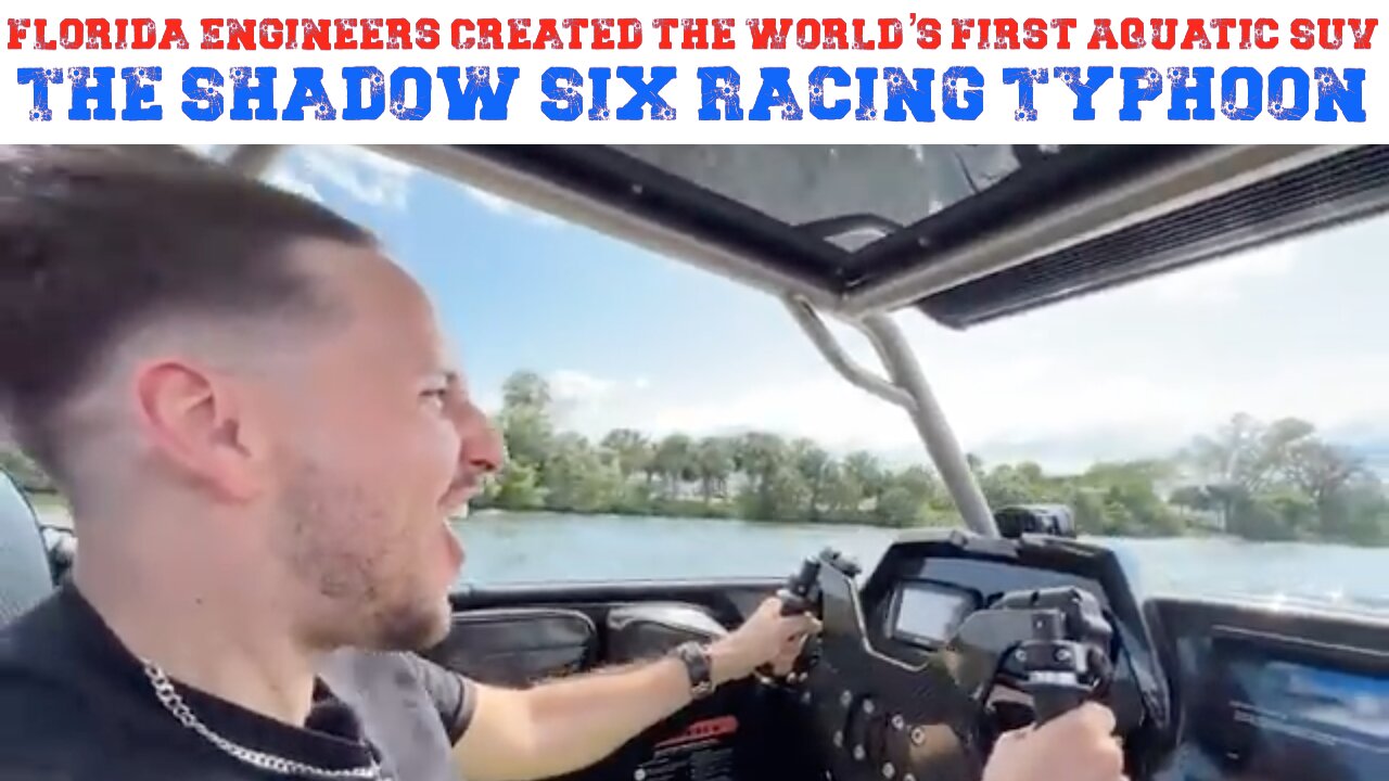 Florida Engineers Created the World’s First Aquatic SUV | The Shadow Six Racing Typhoon❗