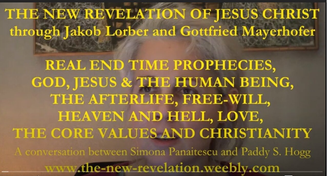 Christianity, Ethic, Free-Will, Heaven & Hell, End-Time Prophecies: NEW REVELATION OF JESUS CHRIST