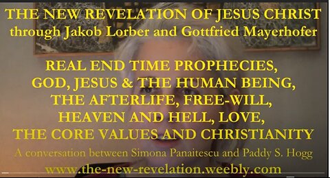 Christianity, Ethic, Free-Will, Heaven & Hell, End-Time Prophecies: NEW REVELATION OF JESUS CHRIST