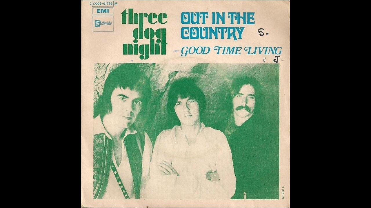 'Out in the Country' by Three Dog Night