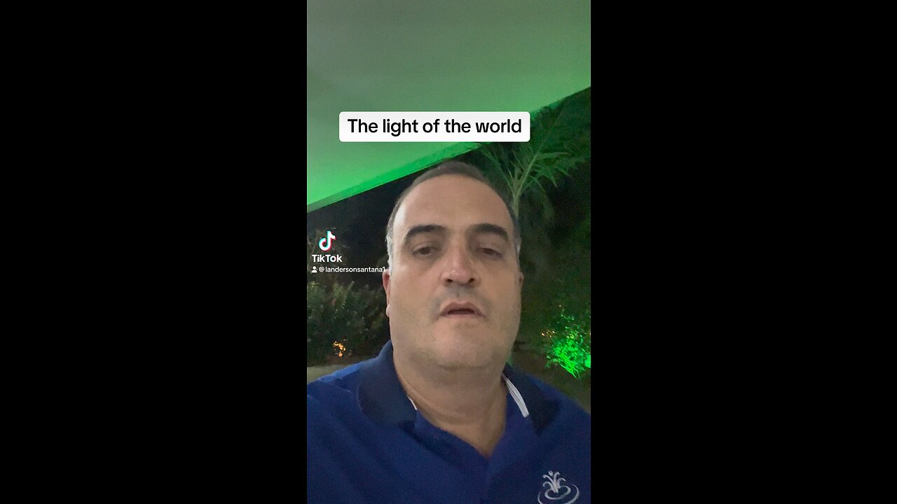 The light of the world