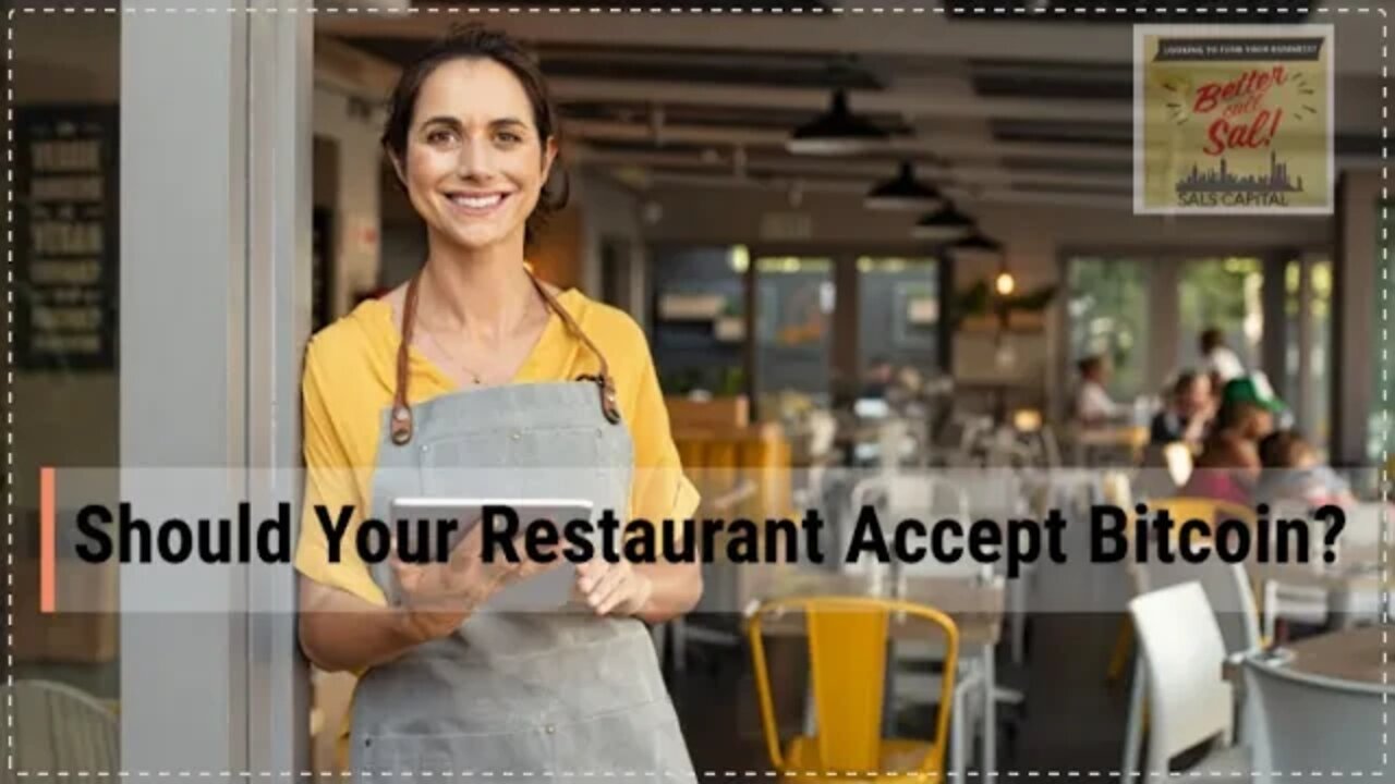 Should Your Restaurant Accept Bitcoin?