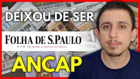 A Folha de São Paulo deixou de ser ANCAP | QuintEssência