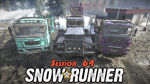 Don't Need Chains, Just Bigger Tires | SnowRunner (Session 64)