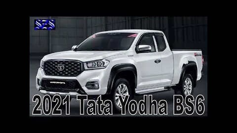 2021 Tata Yodha BS6