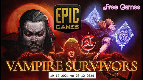 Free Game ! Vampire Survivors ! Epic Games! 24 Hours only ! 19 12 2024 to 20 12 2024