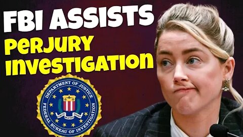 FBI Assists with Australian Probe into ‘Allegations of Perjury’ Involving Amber Heard.