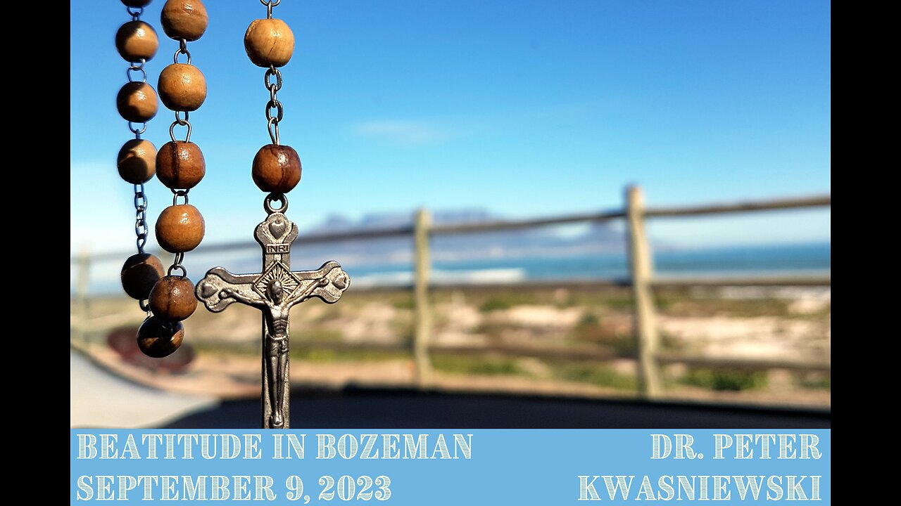 Beatitude in Bozeman: Dr. Peter Kwasniewski