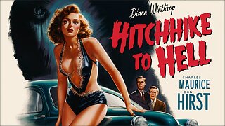 HITCHHIKE TO HELL (1941) Charles Maurice, Don Hirst & Diane Winthrop | Crime, Drama | B&W