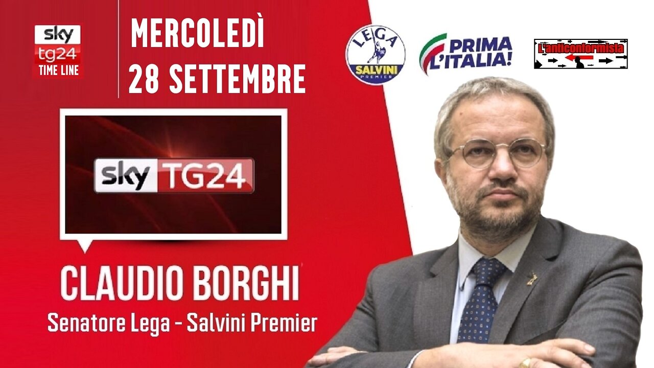 🔴 Interventi del Sen. Claudio Borghi a "TimeLine" su SkyTG24 (28/09/2022).