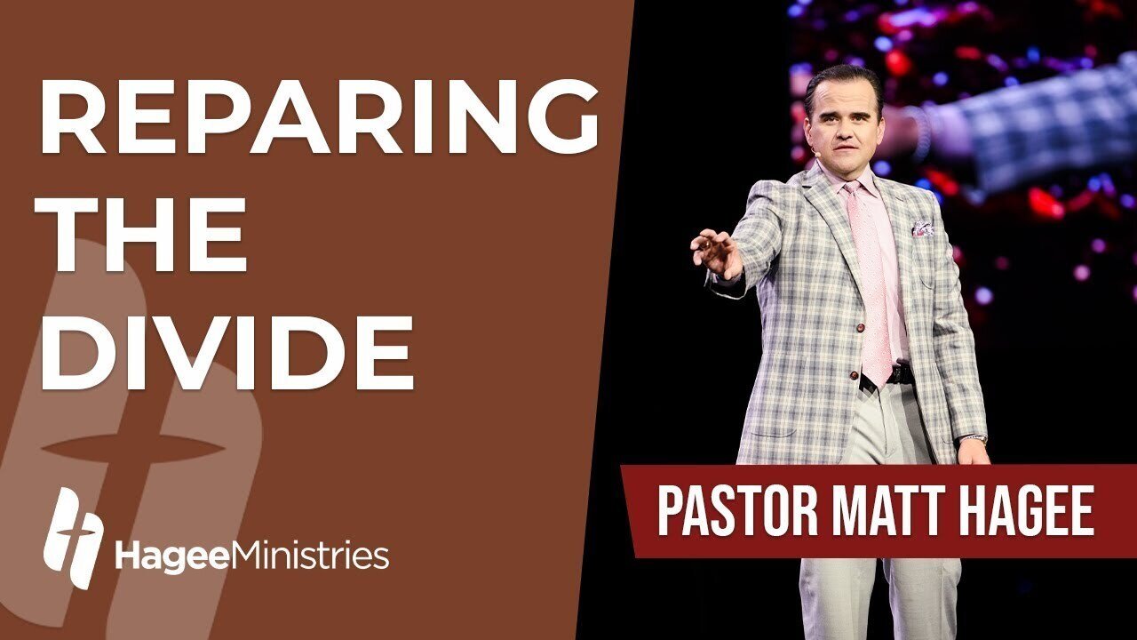 Pastor Matt Hagee - "Repairing The Divide"