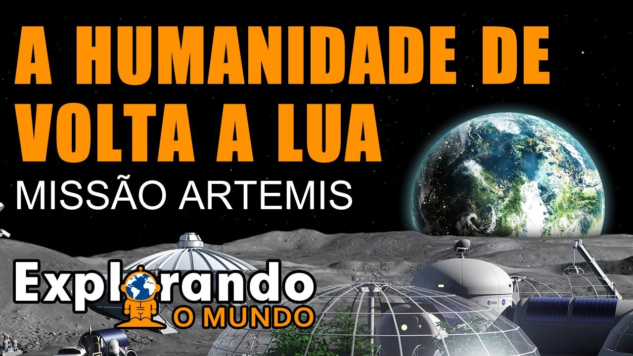 A humanidade de volta a Lua - Missão #artemis #nasa