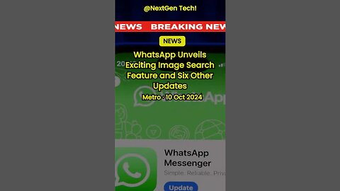 WhatsApp adds Image Search and 6 OTHER CRAZY UPDATES in 2024 #shorts #technews