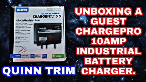 Unboxing A GUEST Charge Pro 10 Amperage Industrial Battery Charger | Tools That I Use | Quinn Trim