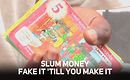 'Fake' money is breaking the poverty cycle