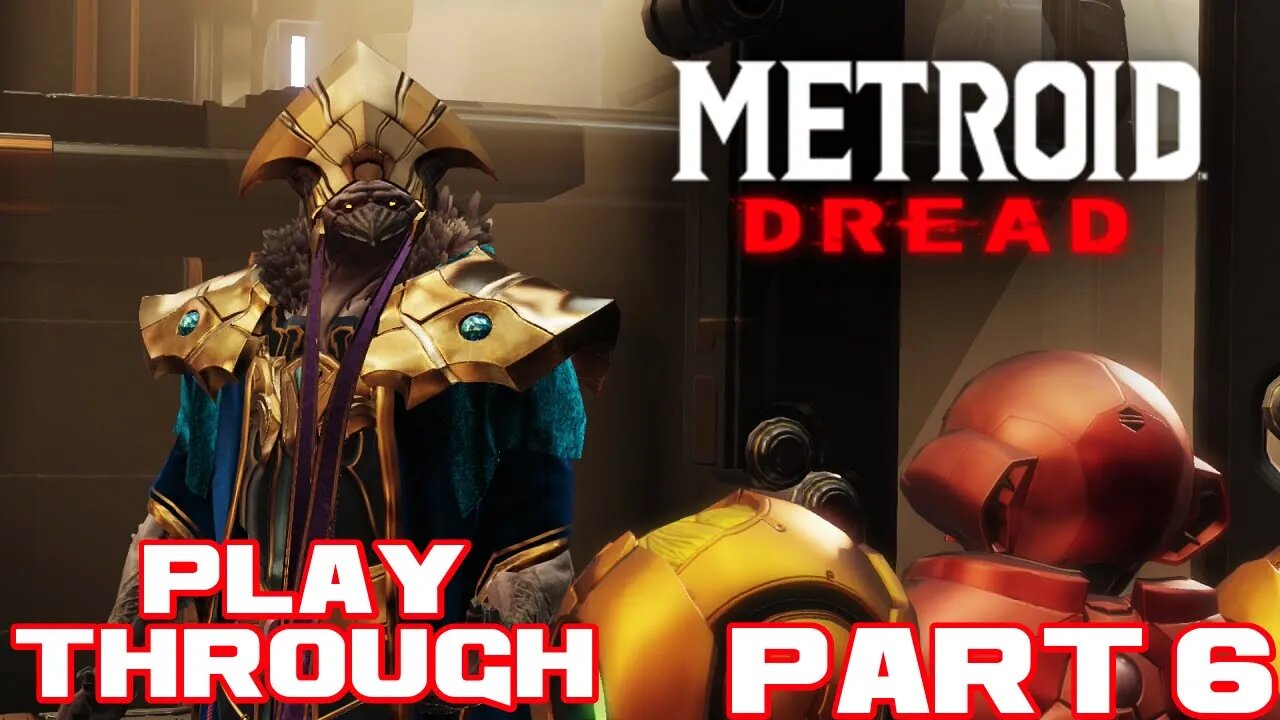 🎮👾🕹 Metroid Dread - Part 6 - Nintendo Switch Playthrough 🕹👾🎮 😎Benjamillion