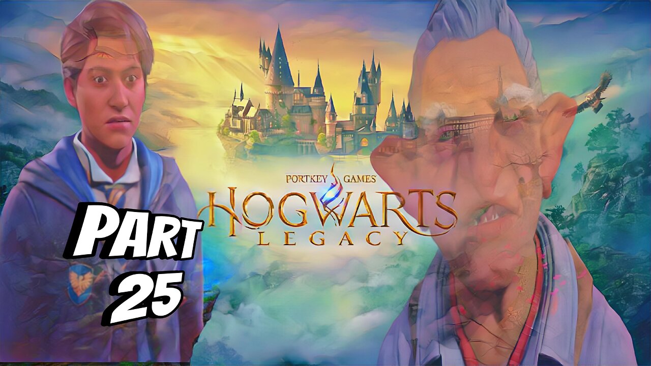 HOGWARTS LEGACY Gameplay Walkthrough Part 24