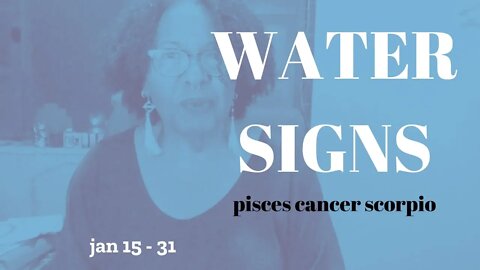 🌊 WATER SIGNS: Pisces ♓ Cancer ♋ Scorpio ♏ * Time of Truth