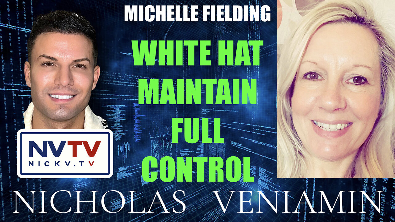 Michelle Fielding Discusses White Hats Maintain Full Control with Nicholas Veniamin