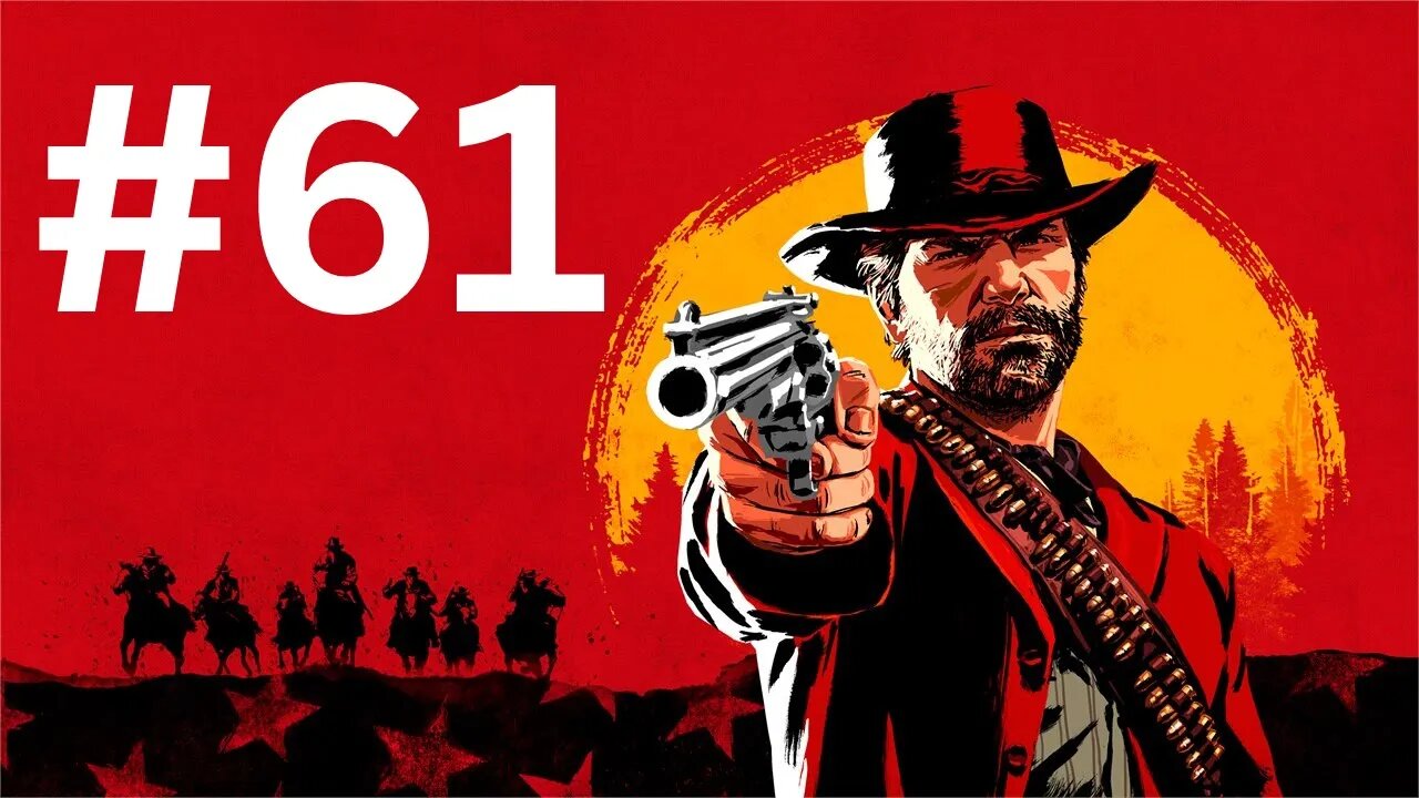 تختيم لعبة Red Dead Redemption 2 لا تفوت الإثارة! الجزء 61