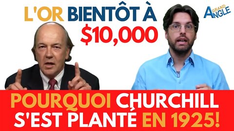 Jim Rickards : L'or bientôt à 10 000 $, pourquoi Churchill s'est planté en 1925 !