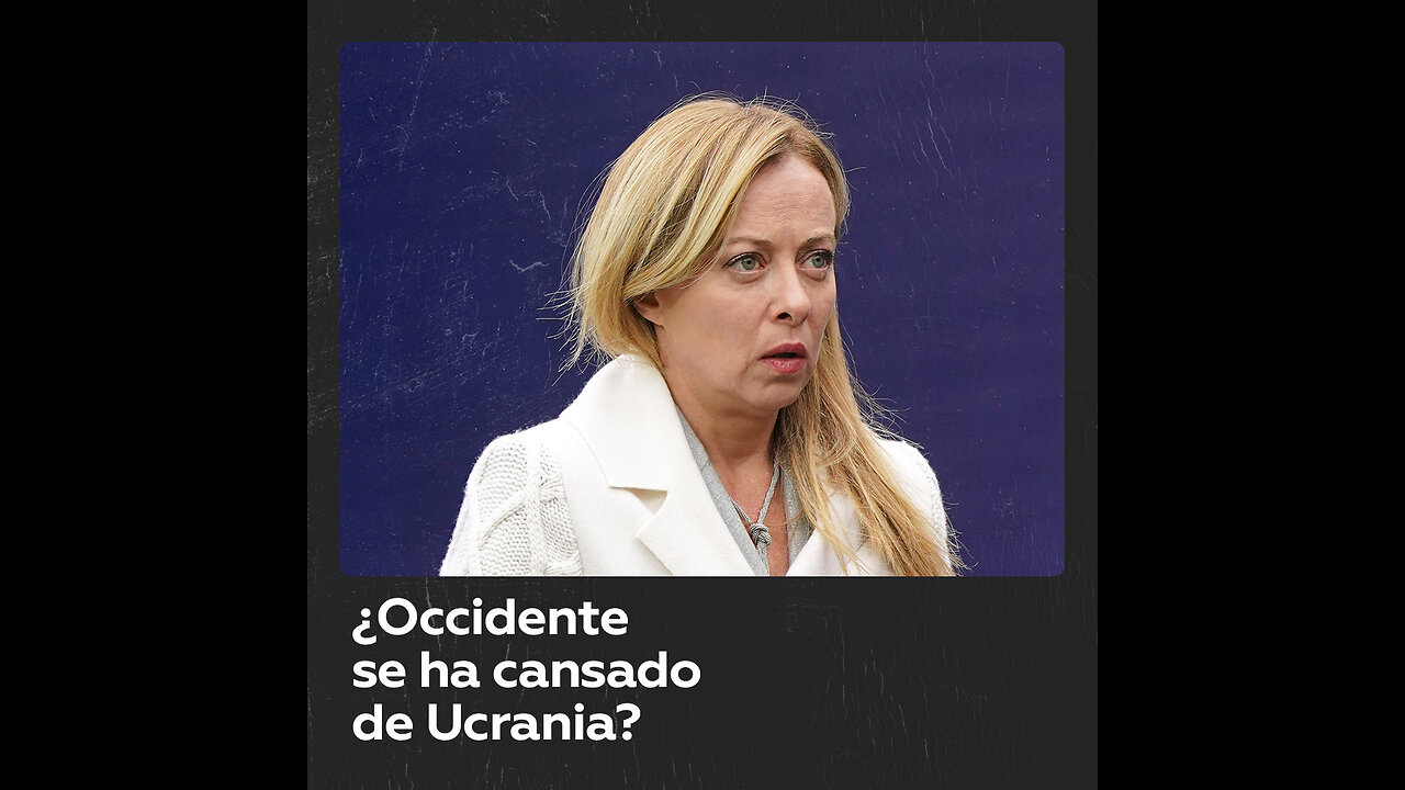 Primera ministra de Italia confiesa a los bromistas rusos que Occidente “se ha cansado” de Ucrania