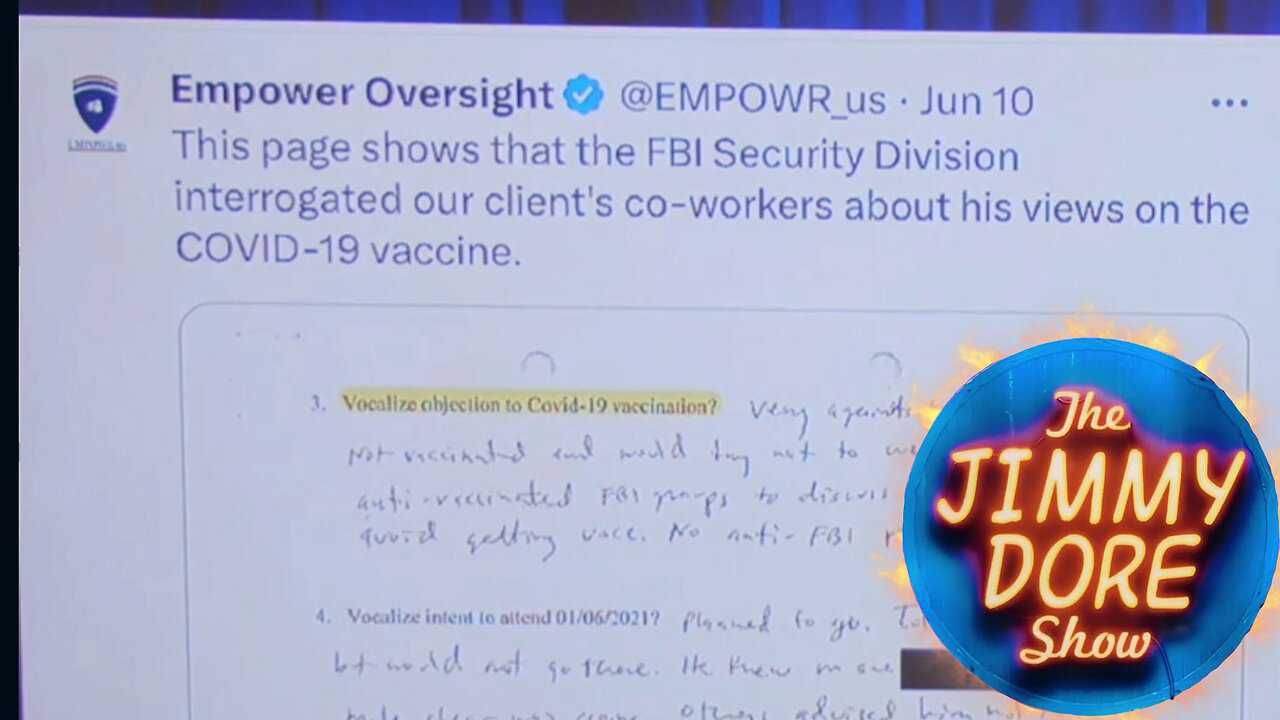 FBI questioning employees concerning views on COVID vaccines & Donald Trump▮The Jimmy Dore Show