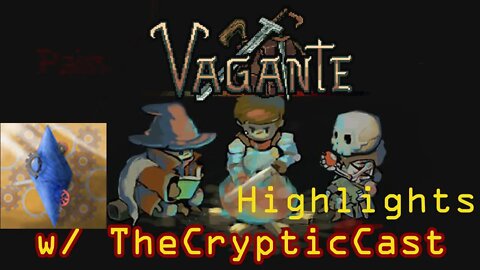 Runs with TheCrypticCast -Vagante