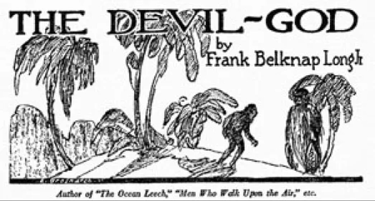 "The Devil-God" by Frank Belknap Long