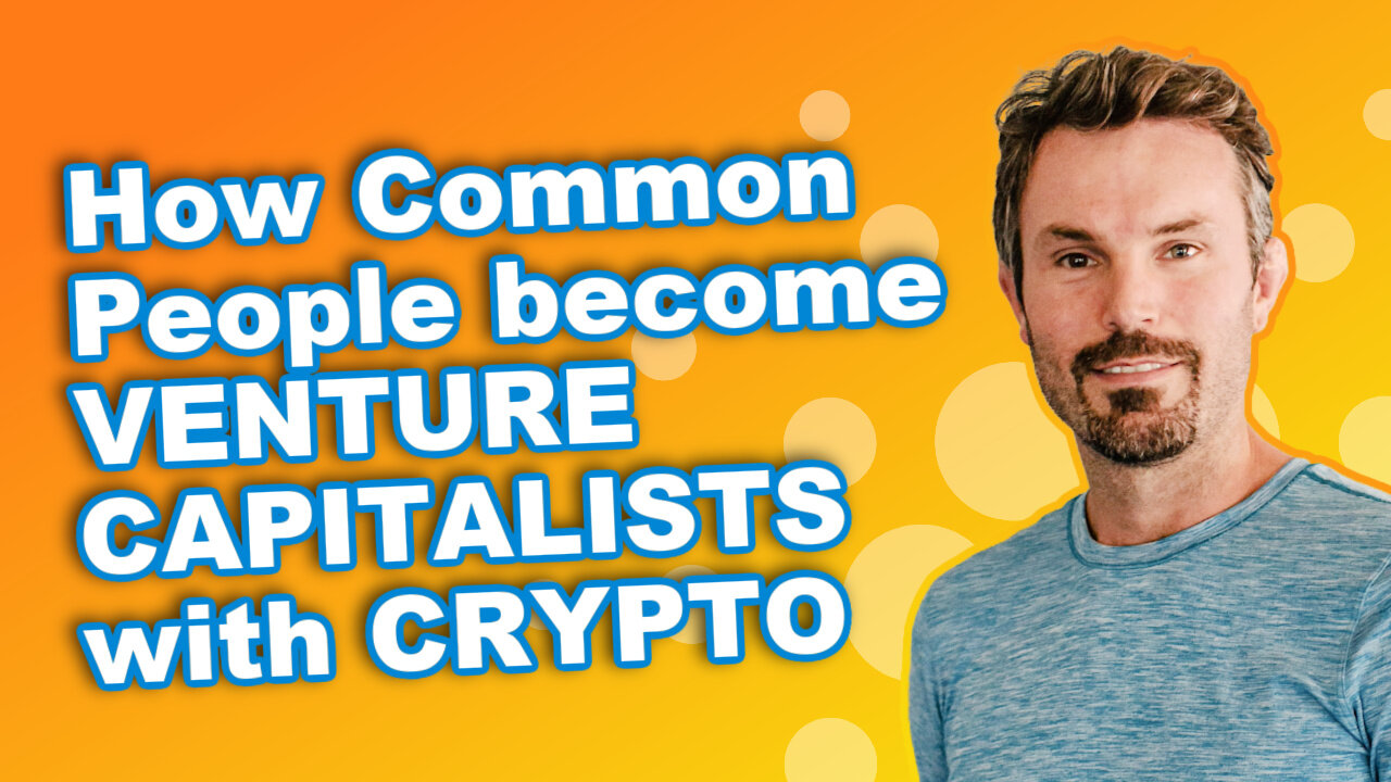 The NEW Crypto Way Common People Become Venture Capitalists