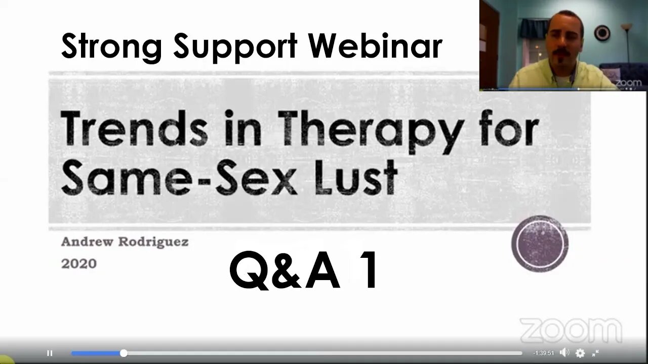 Therapy for Unwanted SSA Q&A Part 1: Strong Support Webinar