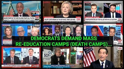 DEMS DEMAND MASS RE-EDUCATION CAMPS (DEATH CAMPS) - (Video compilation)