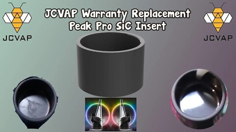 JCVAP Peak Pro SiC Warranty Replacement & How To Avoid Potential Insert Damage