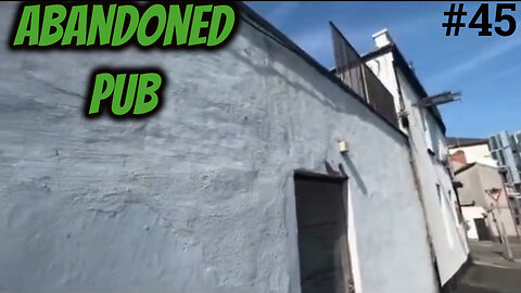 Abandoned Pub |Abandoned Places UK |