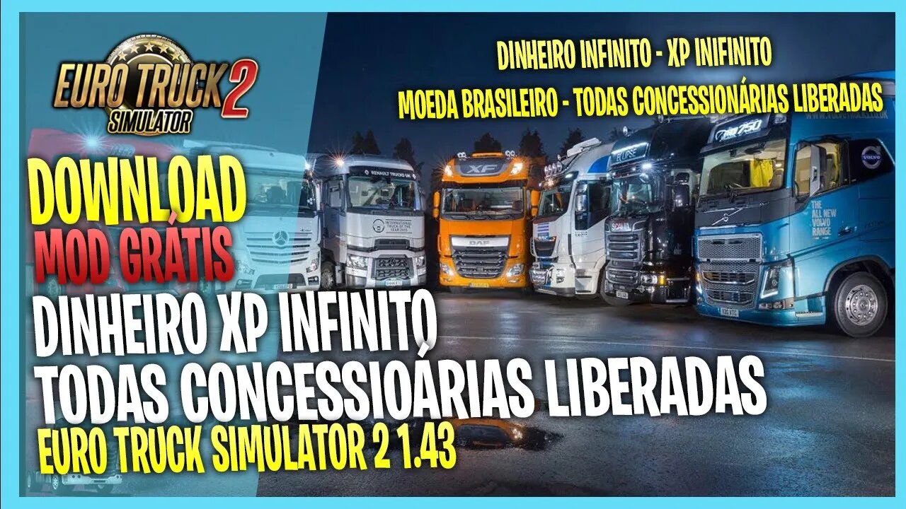 TODAS CONCESSIONARIAS LIBERADAS DINHEIRO E XP INFINITO MOEDA BRASILEIRA EURO TRUCK SIMULATOR 2 1.43