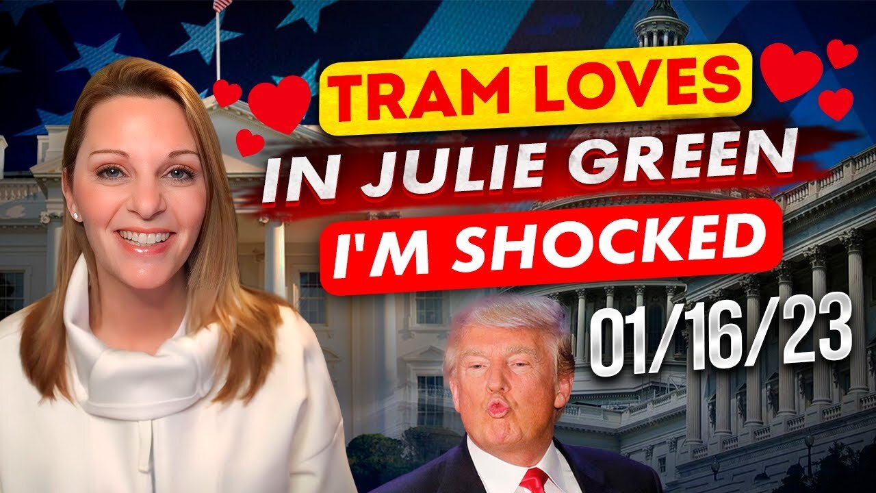 JULIE GREEN PROPHETIC WORD (01/16/2023) ❤️ TRUMP LOVES IN JULIE GREEN? - TRUMP NEWS