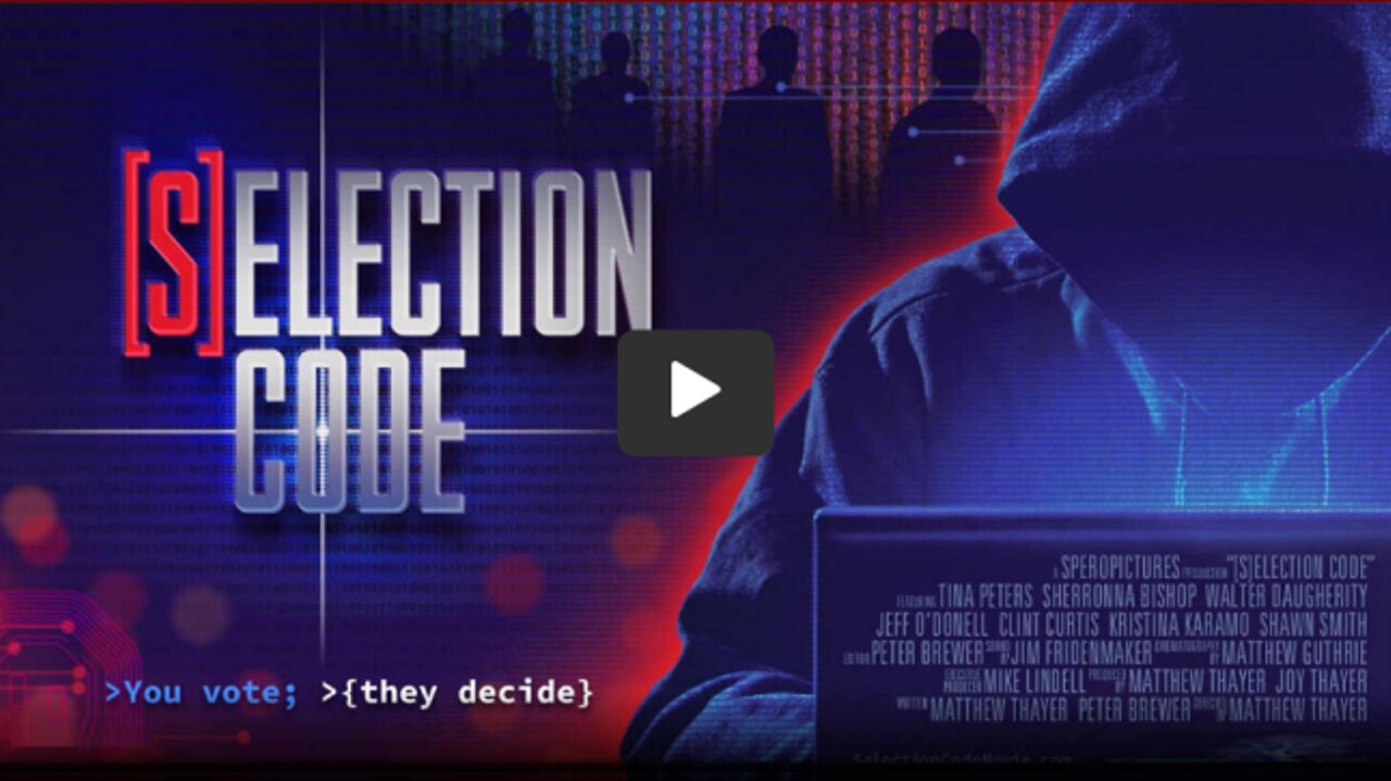 Selection Code - Election Fraud with Tina Peters