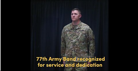 77th Army Band recognized for service and dedication