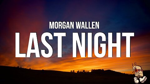 Morgan Wallen - Last Night (One Record At A Time Sessions)