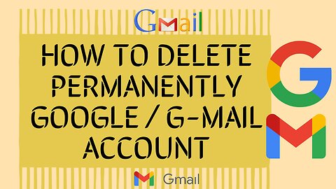 How to delete permanent Gmail account 2023