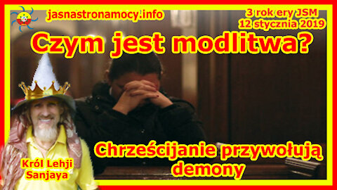 Czym jest modlitwa Chrześcijanie przywołują demony