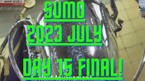 July Grand Sumo Tournament 2023 in Aichi Japan! Sumo Live FINAL!! 大相撲LIVE 五月場所