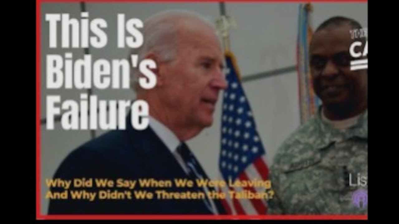 Watch biden afghanistan failure