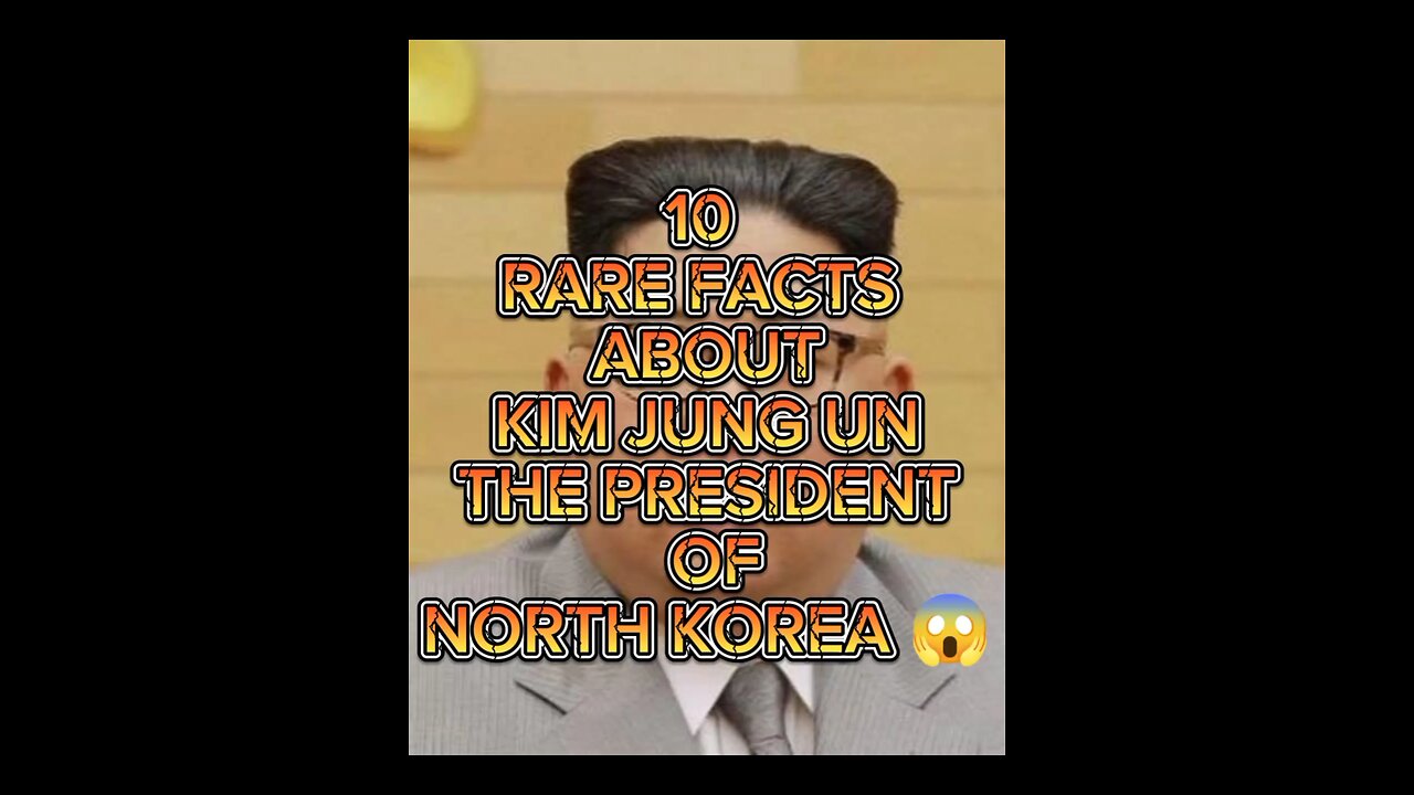 Rare facts about the president of North Korea