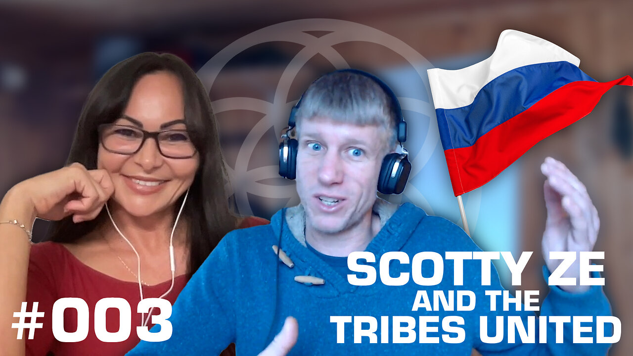 Russian Culture is the Strength of the People (Anastasha Renaud) | Scotty Ze & the Tribes United 003