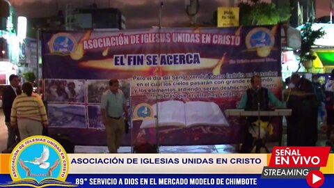 89° SERVICIO A DIOS EN EL MERCADO MODELO DE CHIMBOTE