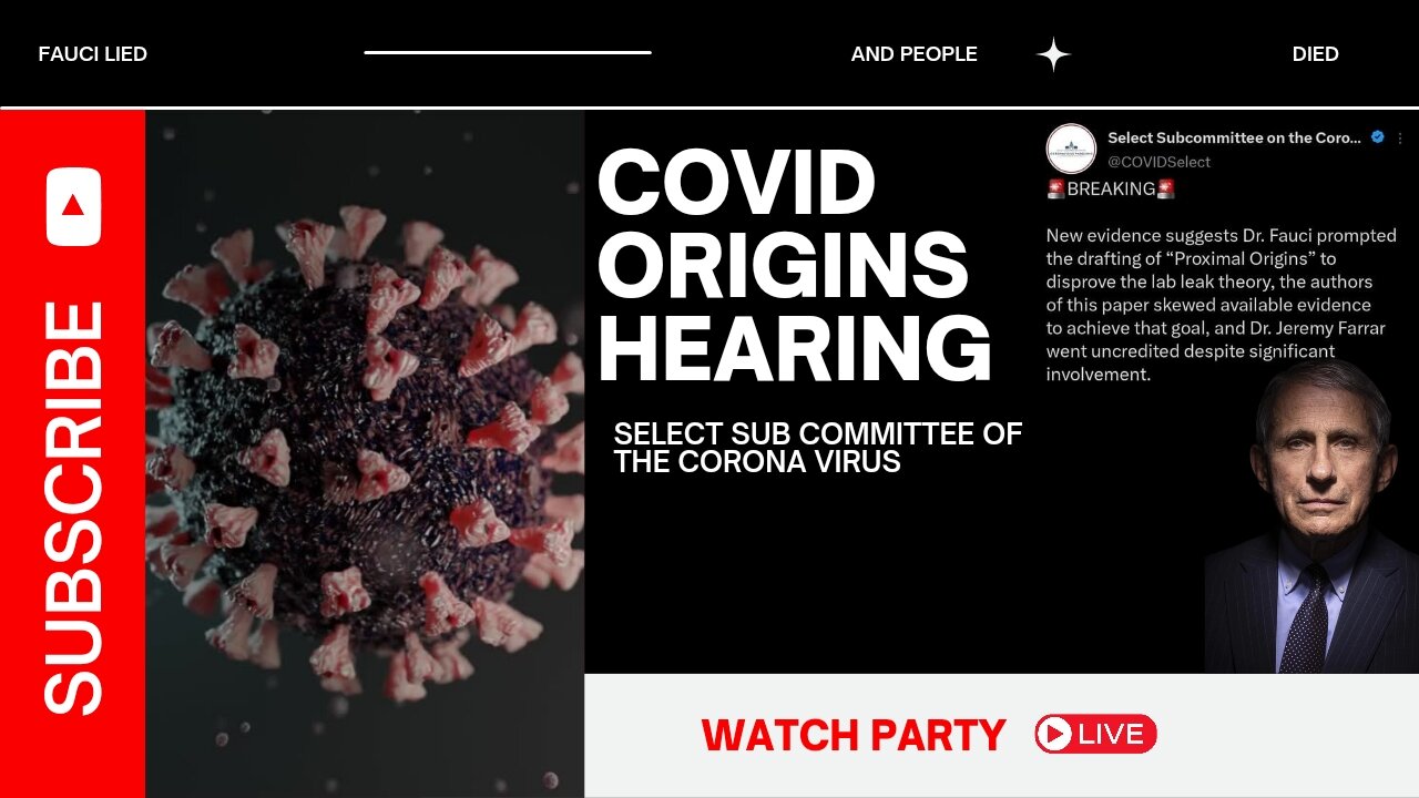 🦠COVID ORIGINS HEARING🦠 WATCH PARTY