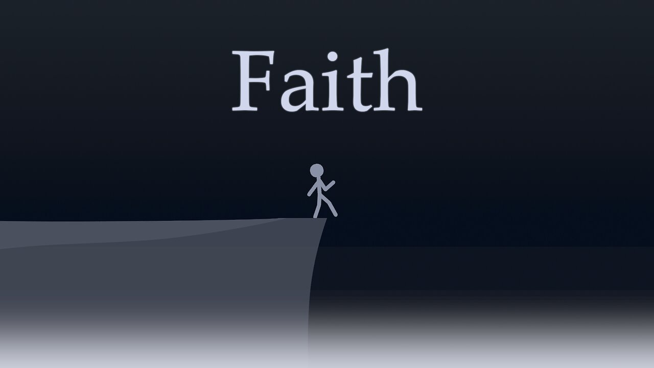 What Is Faith And Is It Blind Faith?