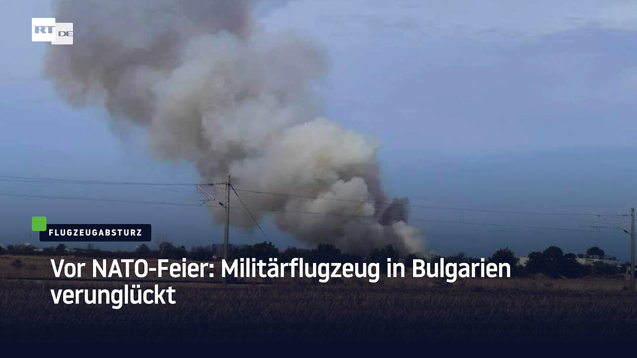 Vor NATO-Feier: Militärflugzeug in Bulgarien verunglückt