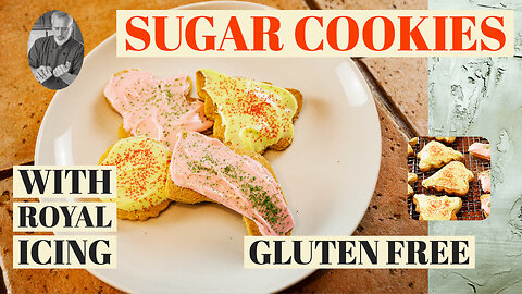 Gluten Free Sugar Cookies - With Royal Icing, A Christmas Tradition | Chef Terry